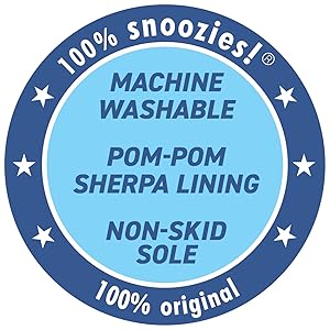 Circular blue and white product label. Text describes machine washable, pom-pom sherpa lining, and non-skid sole features. '100% snoozies!' and '100% original' claims.