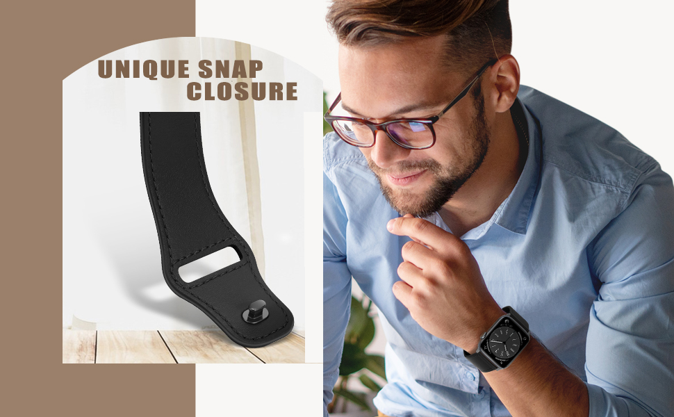 Unique snap closure, easy to put on/take off the strap.