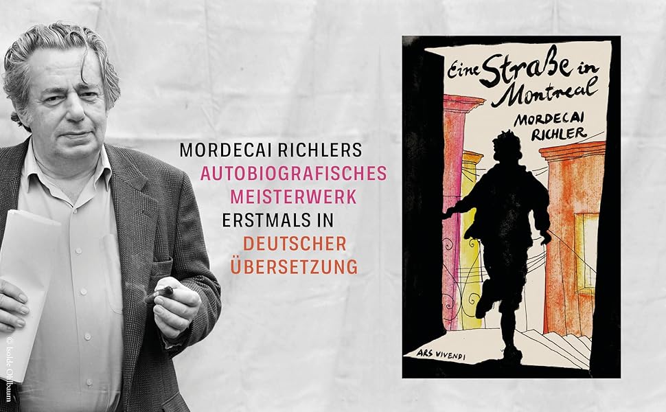 Eine Straße in Montreal Mordecai Richlers autobiografisches