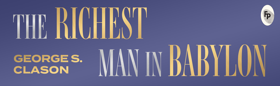 The Richest Man in Babylon Deluxe Hardbound Edition