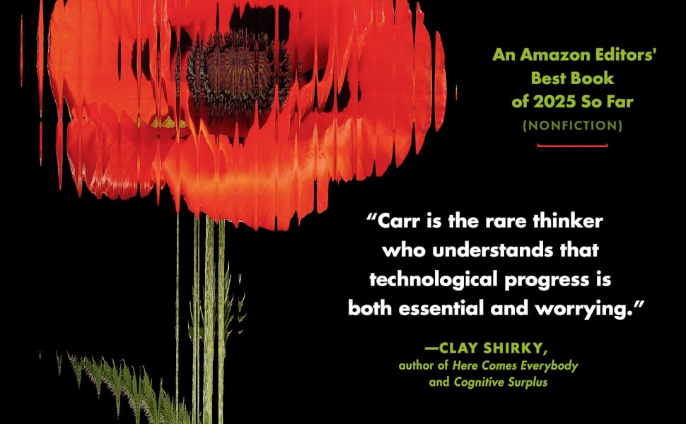 Praise for Superbloom and Nicholas Carr from Clay Shirky