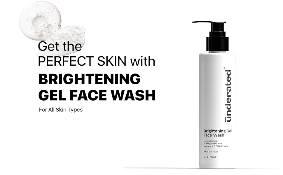 UNDERATED Brightening Gel Face Wash Powered With Vitamin C LAscorbic