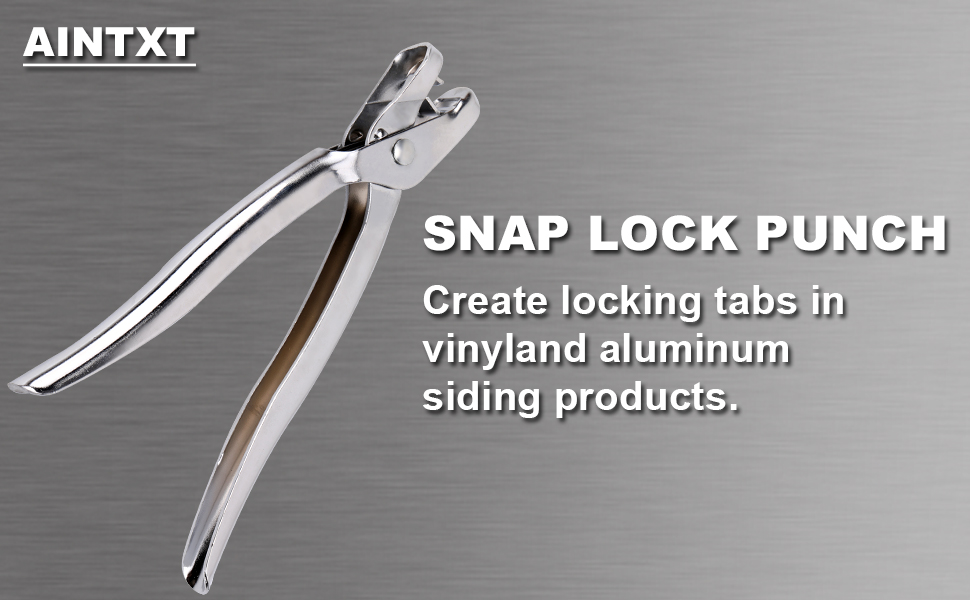 Snap Lock Punch for Vinyl and Silver Metallic Siding