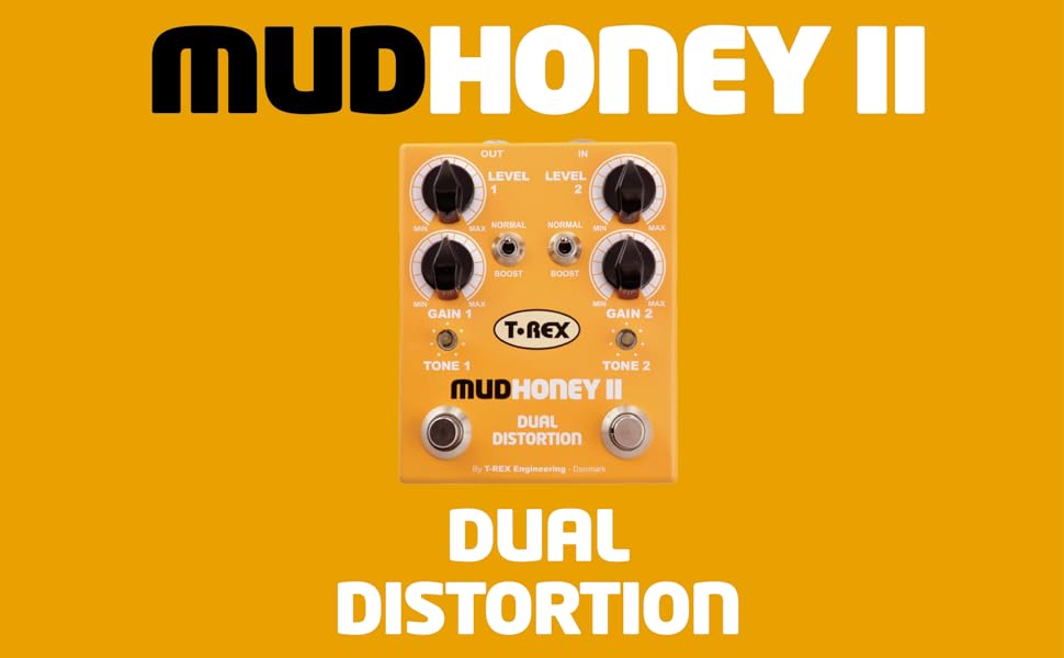 T-REX MUDHONEY IIデュアルディストーション T-Rex Mudhoney II Twin-channel Distortion Pedal Reviews