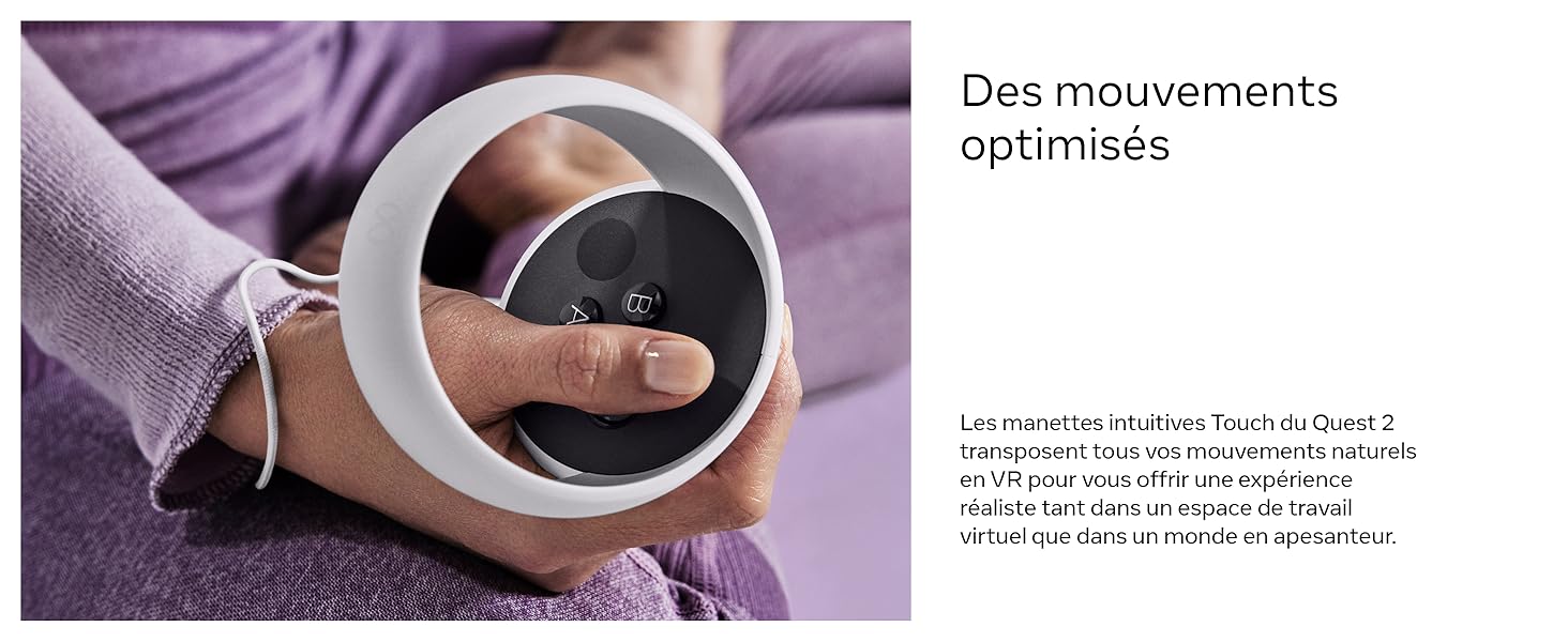 Meta Quest 2 - Des mouvements optimisés