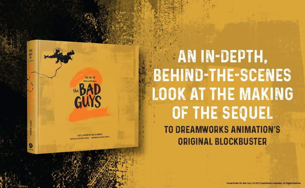 The Art of DreamWorks The Bad Guys 2: Morris, Iain R