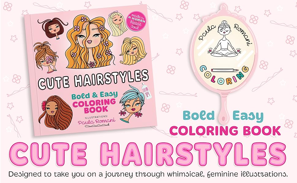 Coloring book Bold & Easy of Girls Cute Hairstyles for women grown-ups girls and teens