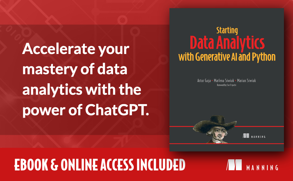 Starting Data Analytics with Generative AI and Python: Guja, Artur ...