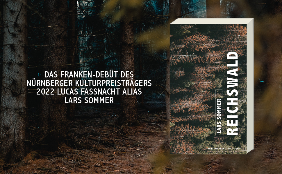Reichswald: Kriminalroman von Lucas Fassnacht alias Lars Sommer ...
