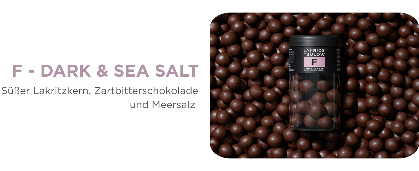 F - DARK & SEA SALT