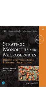 Strategic Monoliths and Microservices cover