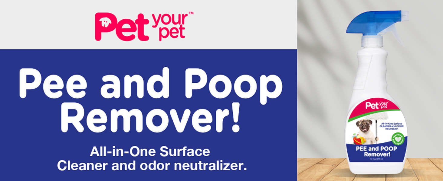 PET YOUR PET Pee and Poop Remover Dog AllinOne Pet