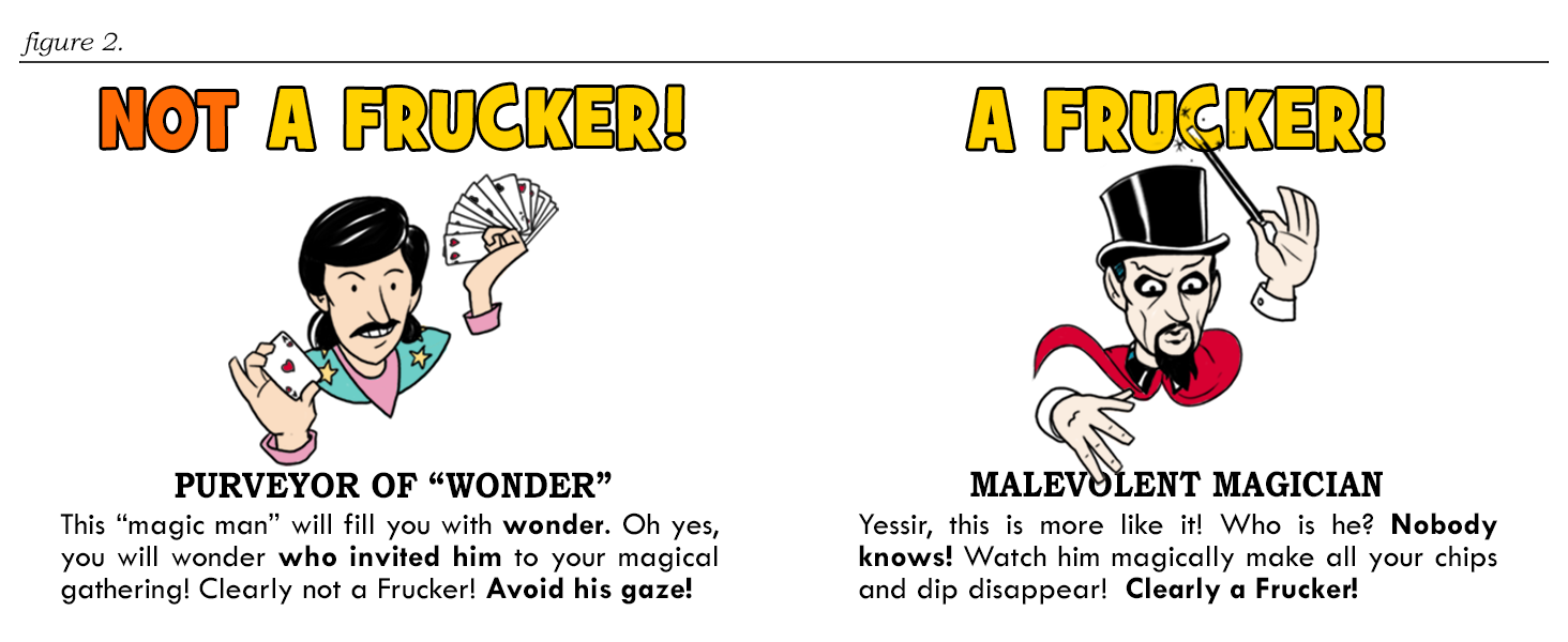 Example #2 of those who do and don't play OH FRUCK!