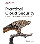 Practical Cloud Security: A Guide for Secure Design and Deployment
