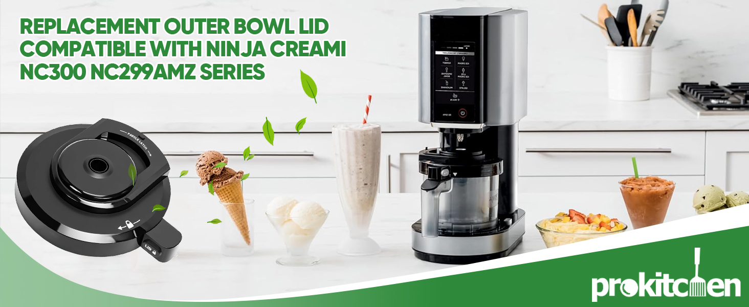 creami accessories; creami replacement parts; outer bowl lid for nc301;  creami replacement nc300