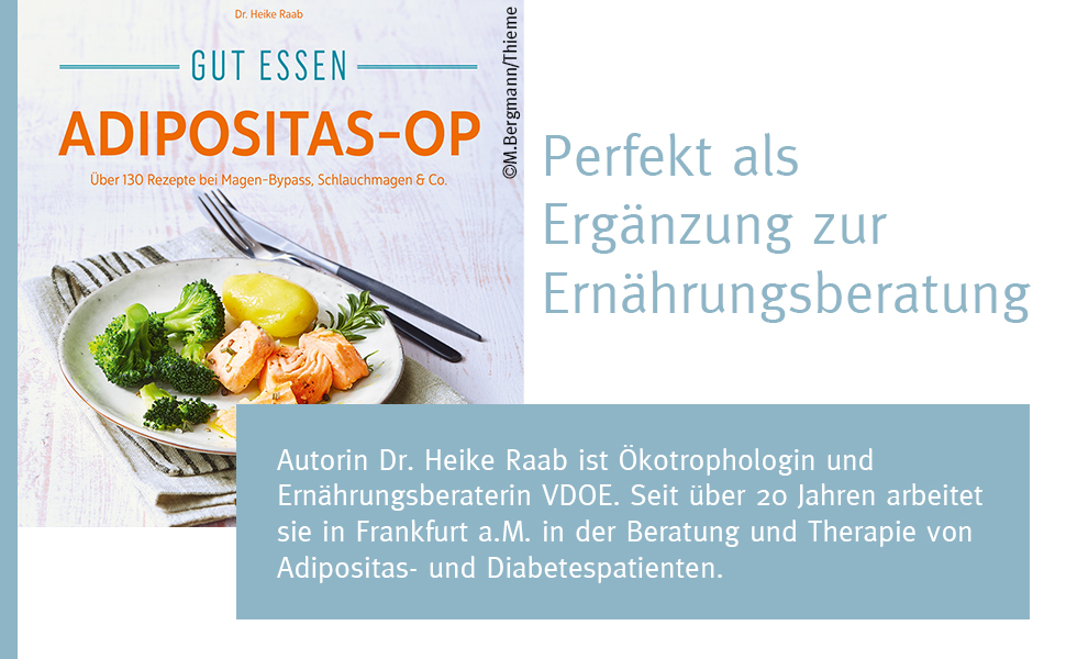 Gut essen Adipositas-OP: Über 150 Rezepte bei Magen-Bypass