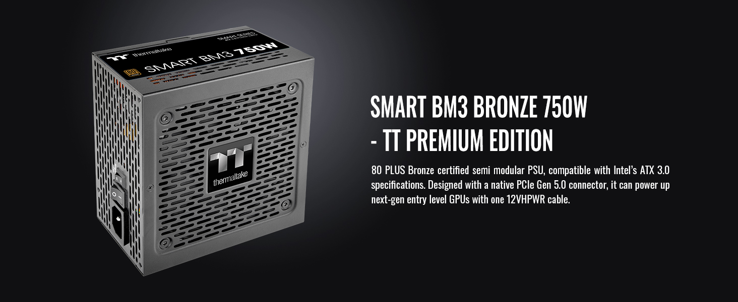 Smart BM3 Bronze 750W - TT Premium Edition