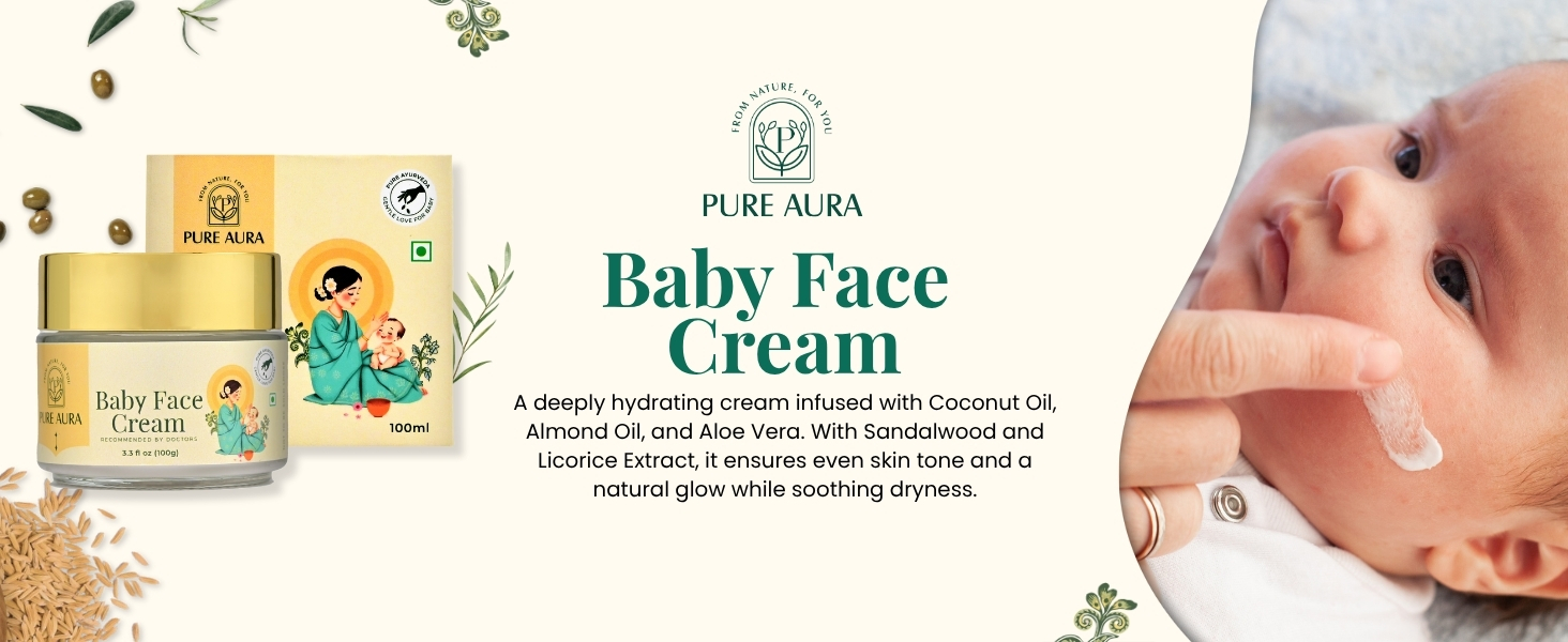 Pure Aura Baby Face Cream with coconut, almond & aloe for soft baby skin