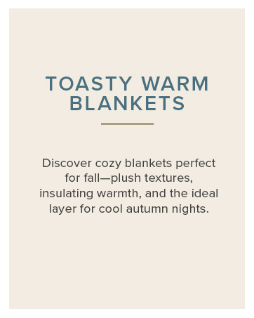 Toasty Warm Blankets
