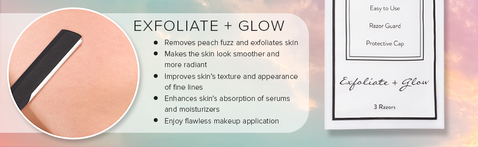 Exfoliating benefits