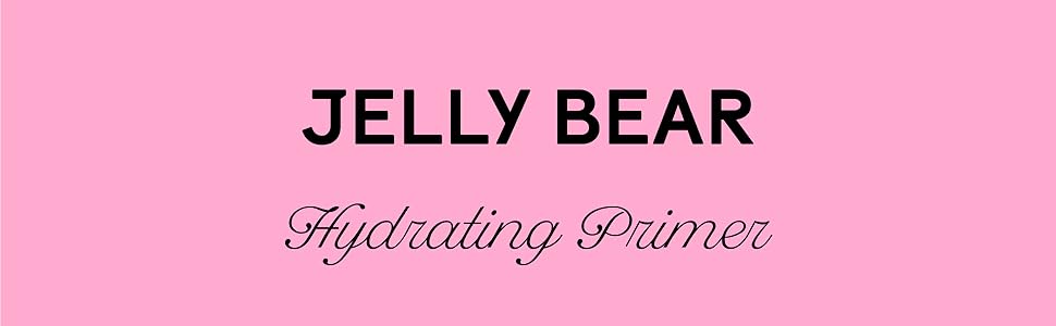 jelly bear hydrating primer