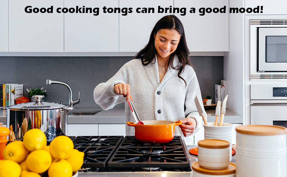 Good cooking tongs can bring a good mood!