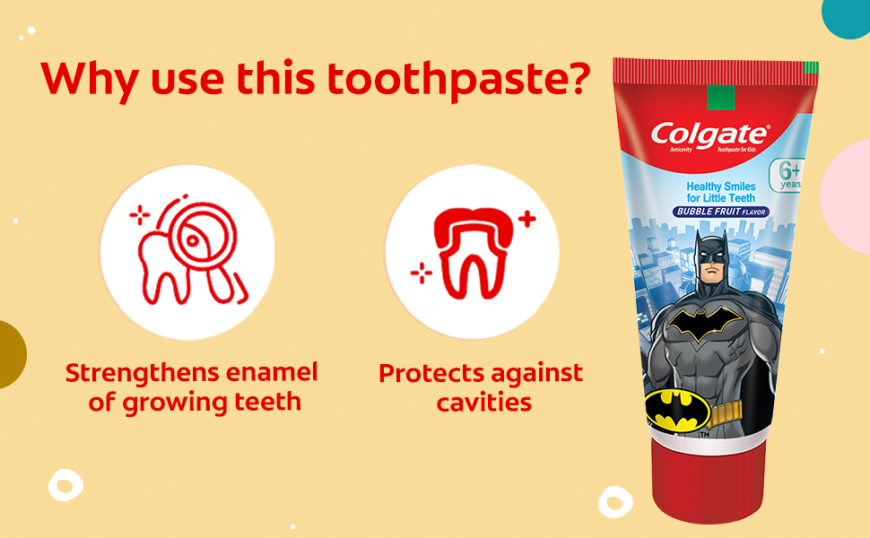 Buy Colgate Kids Toothpaste For 6+ Years, Batman, Bubble Fruit Flavour, Gentle Protection