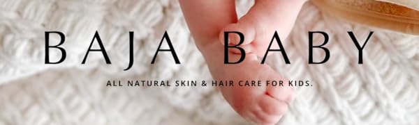 baja baby all natural for kids