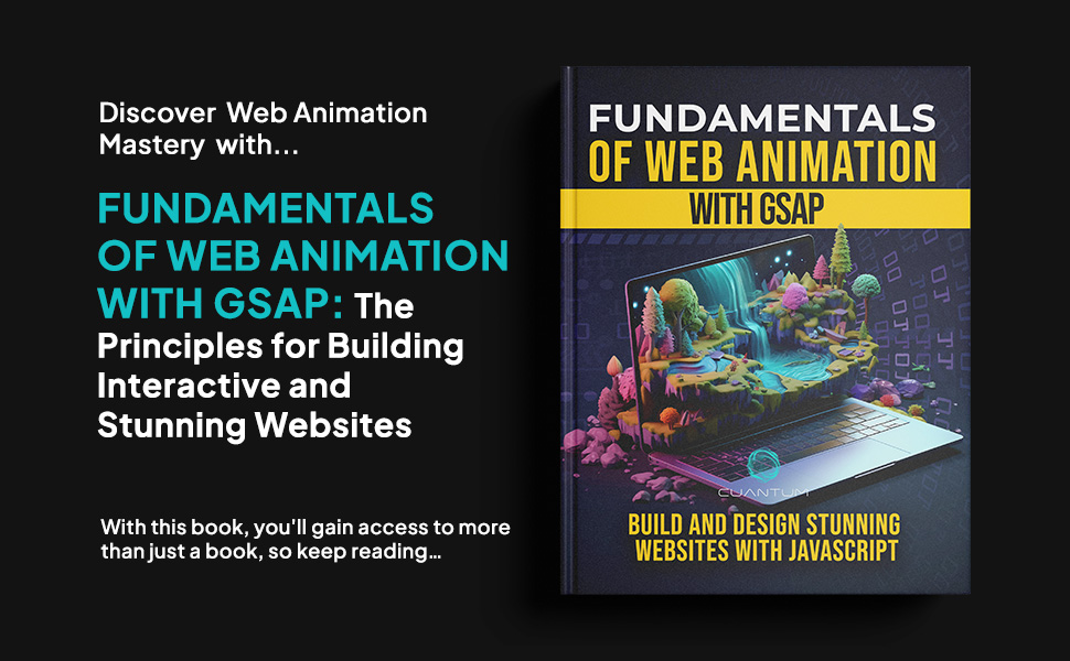 Fundamentals of Web Animation with GSAP: The Principles for Building ...