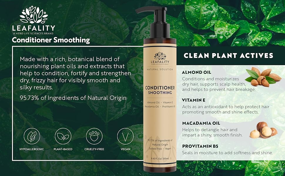 Leafality Conditioner Smoothing, clean actives: almond oil, vitamin E, macadamia oil, provitamin b5