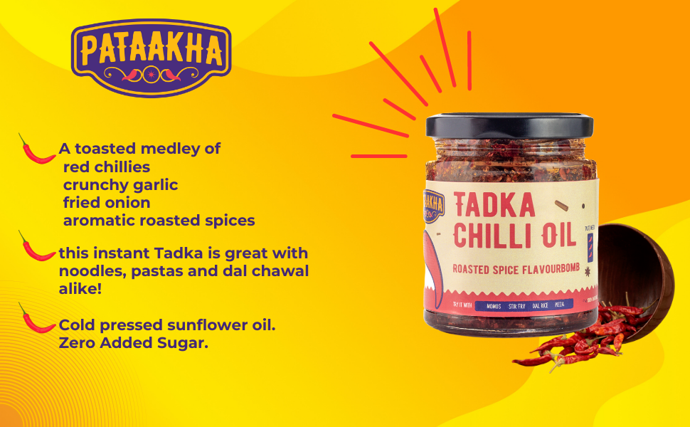 Pataakha Tadka Chilli Oil 180gms Gourmet Dip, Spread Instant