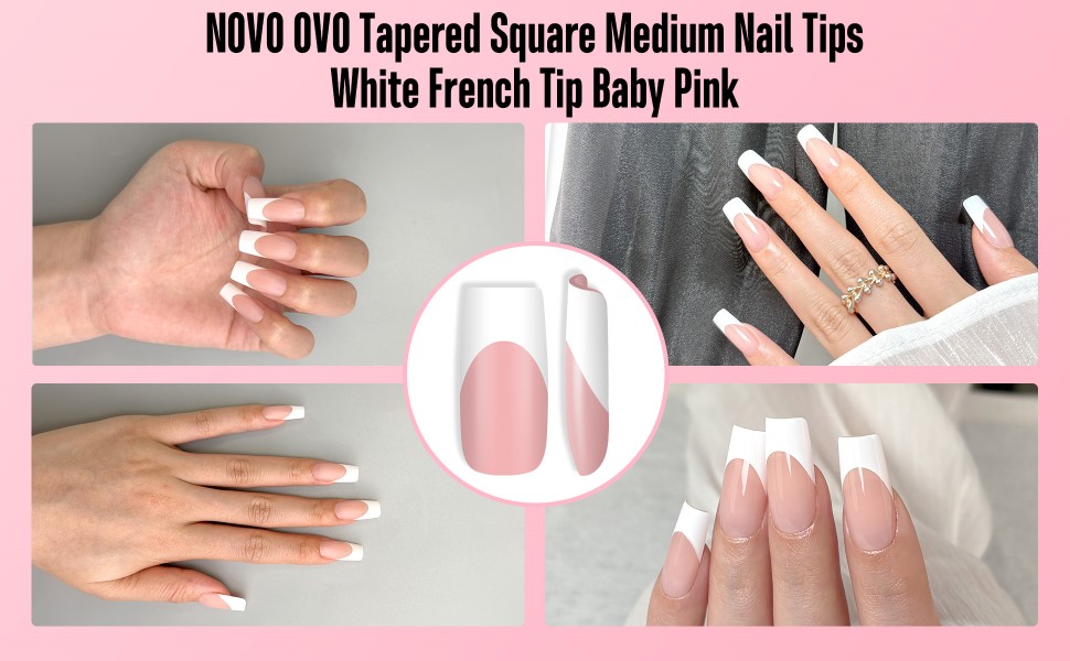 NOVO OVO Tapered square medium nail tips white french tip baby pink
