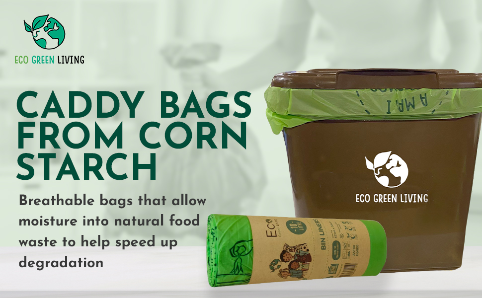 Eco Green Living Caddy Bags (10 Litre) 100 Compost Friendly & Zero
