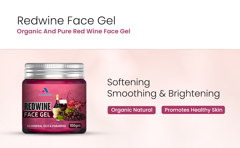 Anant Ezoid 100 Organic and Pure Red Wine Face Gel (For Softening and