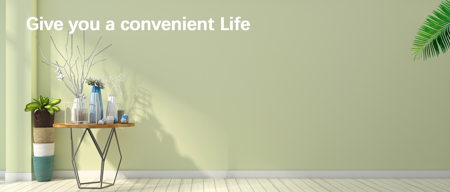 Give you a convenient Life