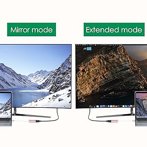 Multi Modes for Multi Tasks Support mirror and extend mode Mirror Mode - You can see more than your mobile telephone/tablet/laptop screen Extend Mode - Extends macOS/Windows screen display real estate