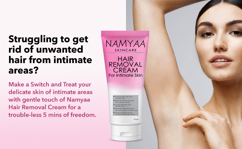 Buy Namyaa Hair Removal Cream for Intimate Skin with Free Vitamin C