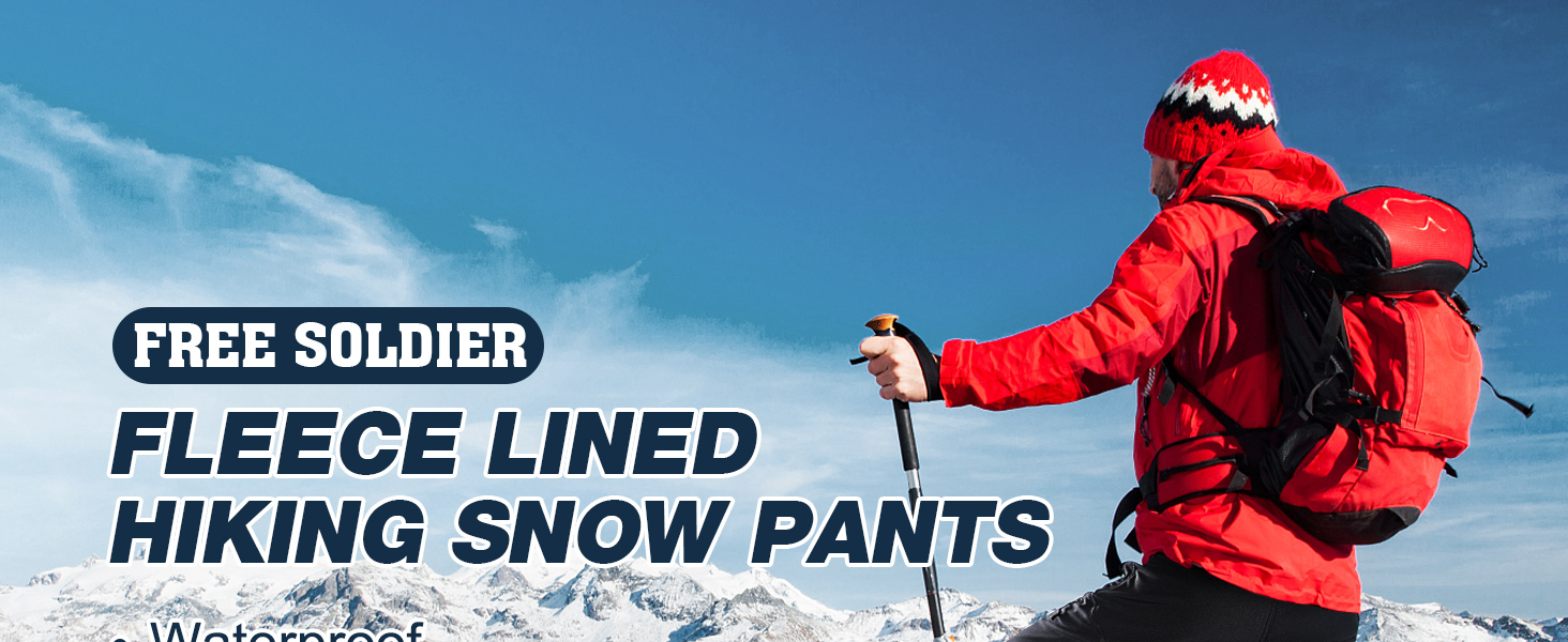 fleece lined hiking snow pants