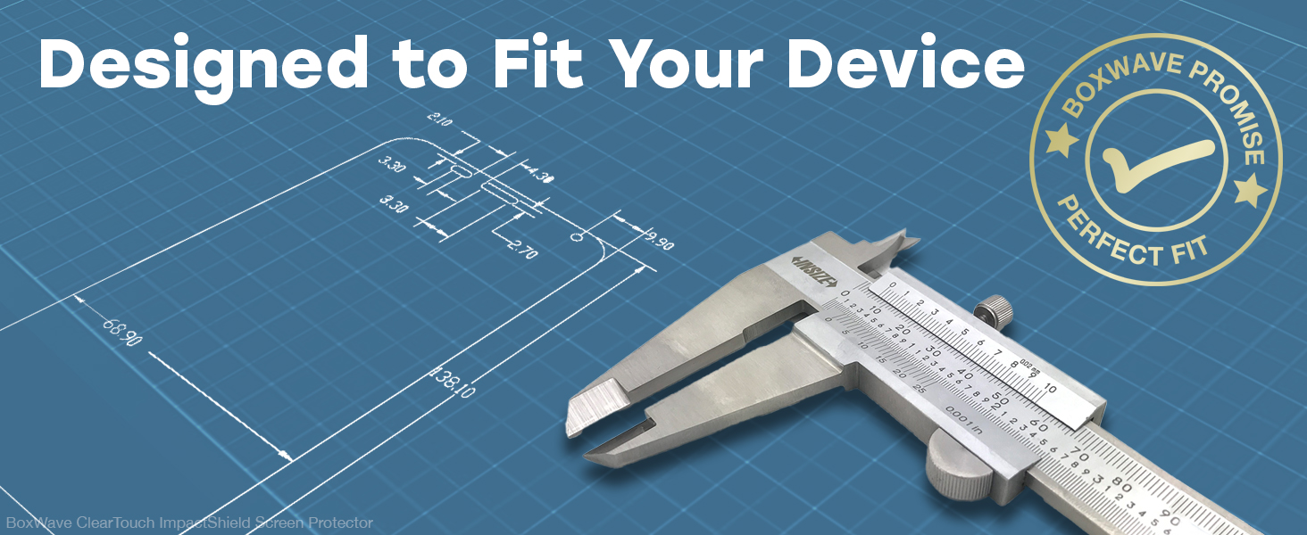 Designed to fit your device - the BoxWave Promise