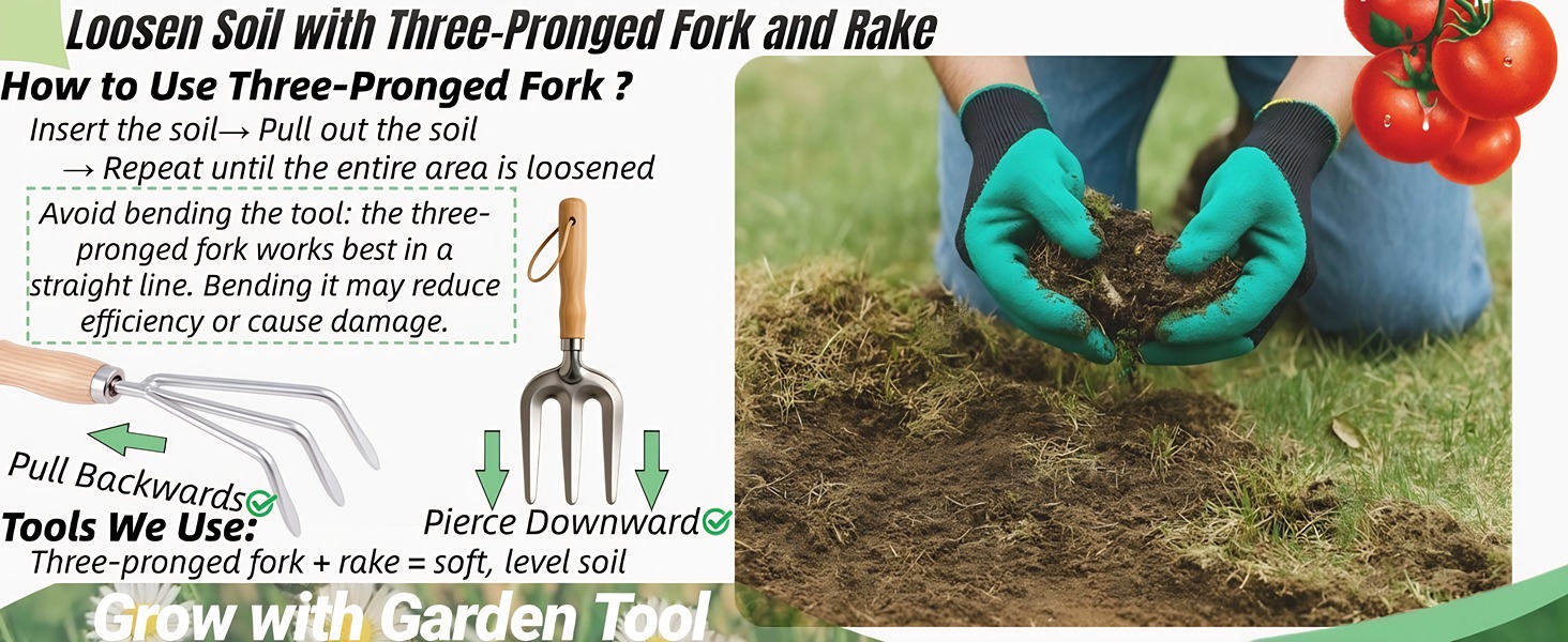 Loosen Soil with Three-Pronged Fork and Rake