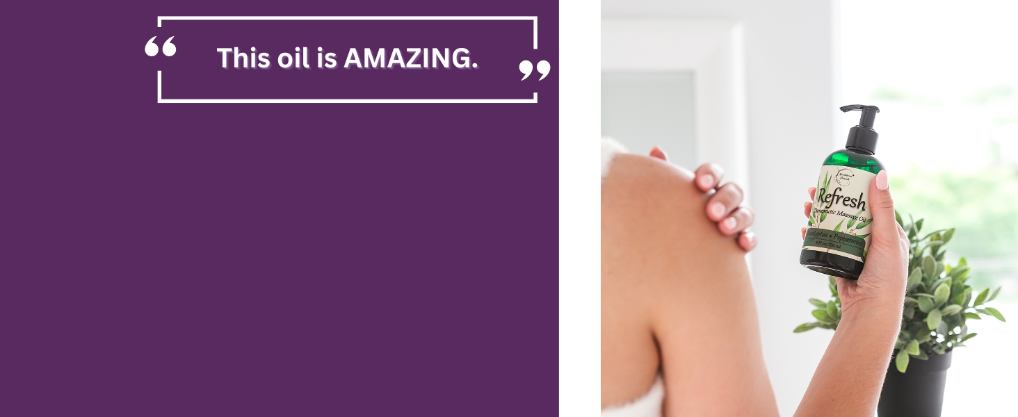 Refresh Massage Oil is moisturizing for full body massage.