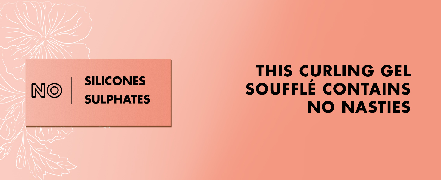 This curling gel contains no sulphates, silicones, parabens, phthalates, mineral oil or petrolatum