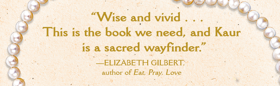 Elizabeth Gilbert calls it wise and vivid 