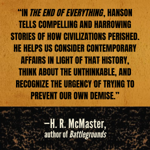 Blurb from H.R. McMaster for The End of Everything