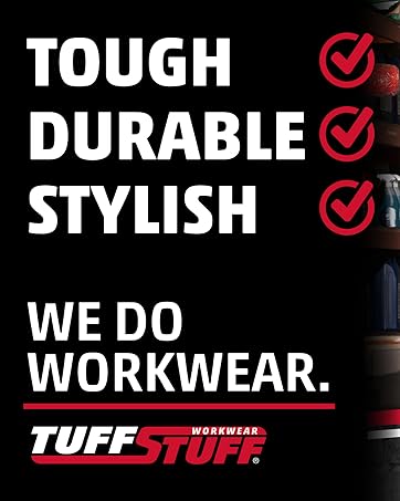 Tough, Durable, Stylish! We Do Workwear TuffStuff