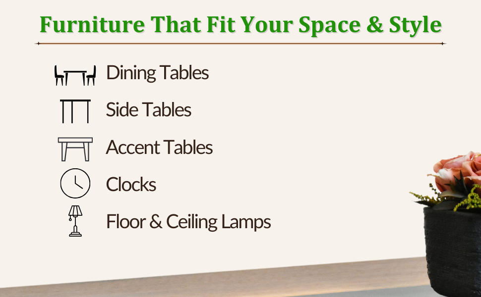 Coffee table Entryway table Console table Behind couch table Side table Shoe bench End tables