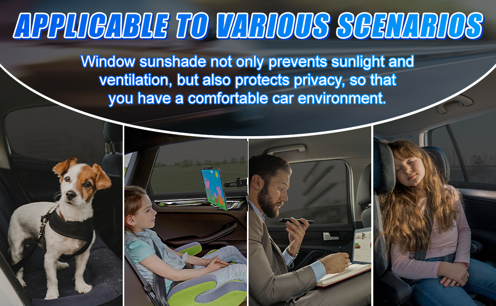 Car window sunshade advertisement showing four scenarios: a dog, child with tablet, person working, and passenger relaxing, demonstrating privacy and comfort benefits.