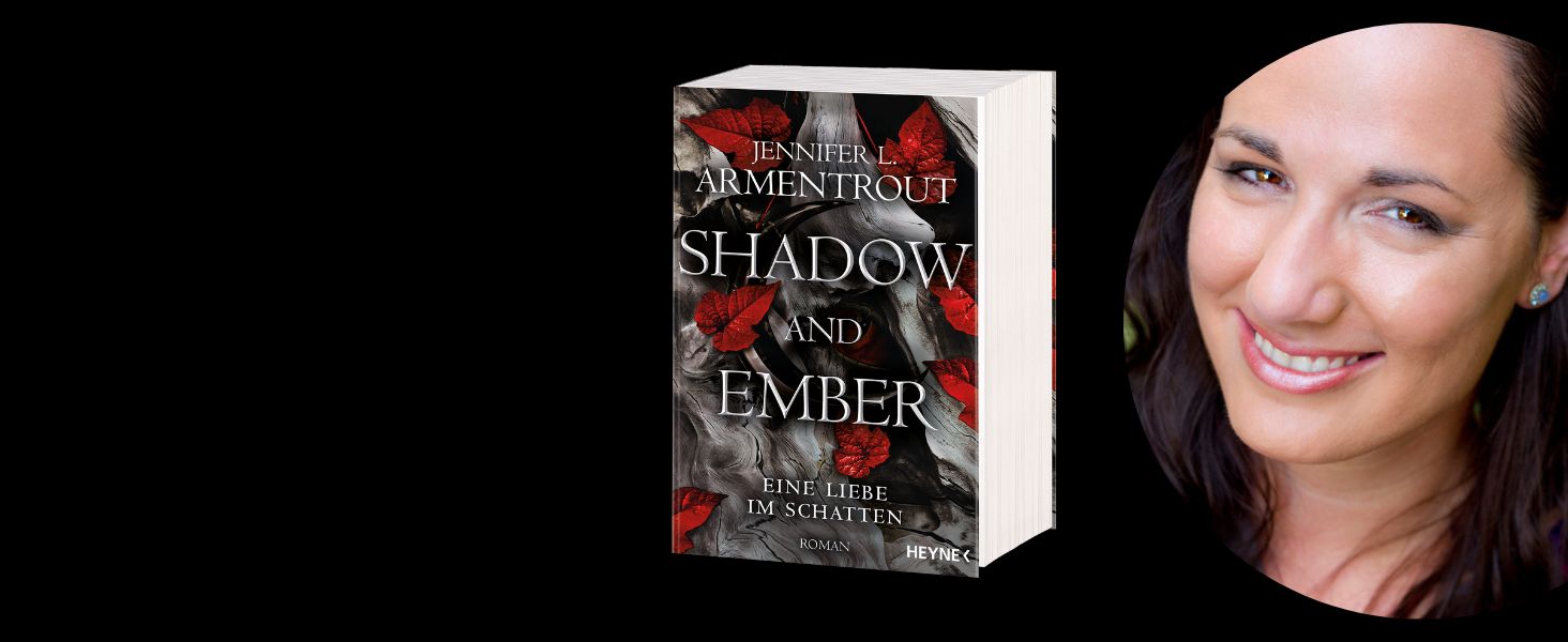 Shadow and Ember Eine Liebe im Schatten Roman (Eine Liebe im SchattenReihe, Band 1