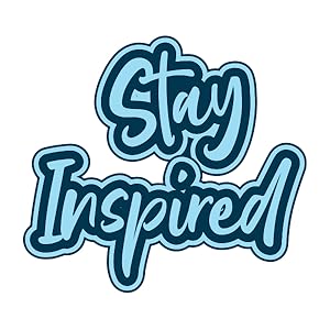 stay inspired