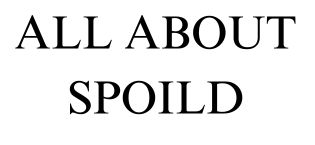 spoild
